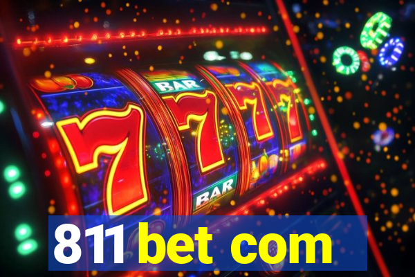 811 bet com